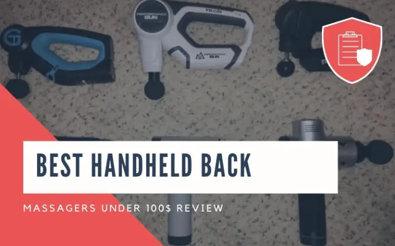 Best Handheld Back Massagers under $100 (Reviews & Comparisons)