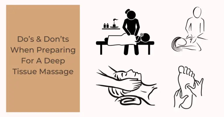 Do’s & Don’ts When Preparing For A Deep Tissue Massage