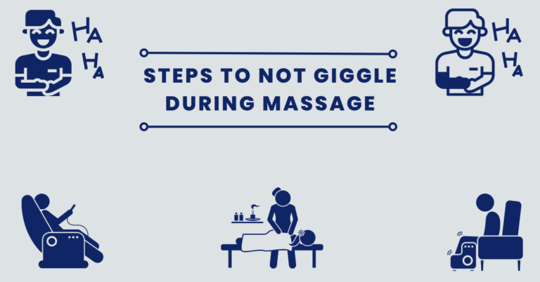 Steps to Not Giggle During Massage: Why Does It Tickle and How to Avoid it