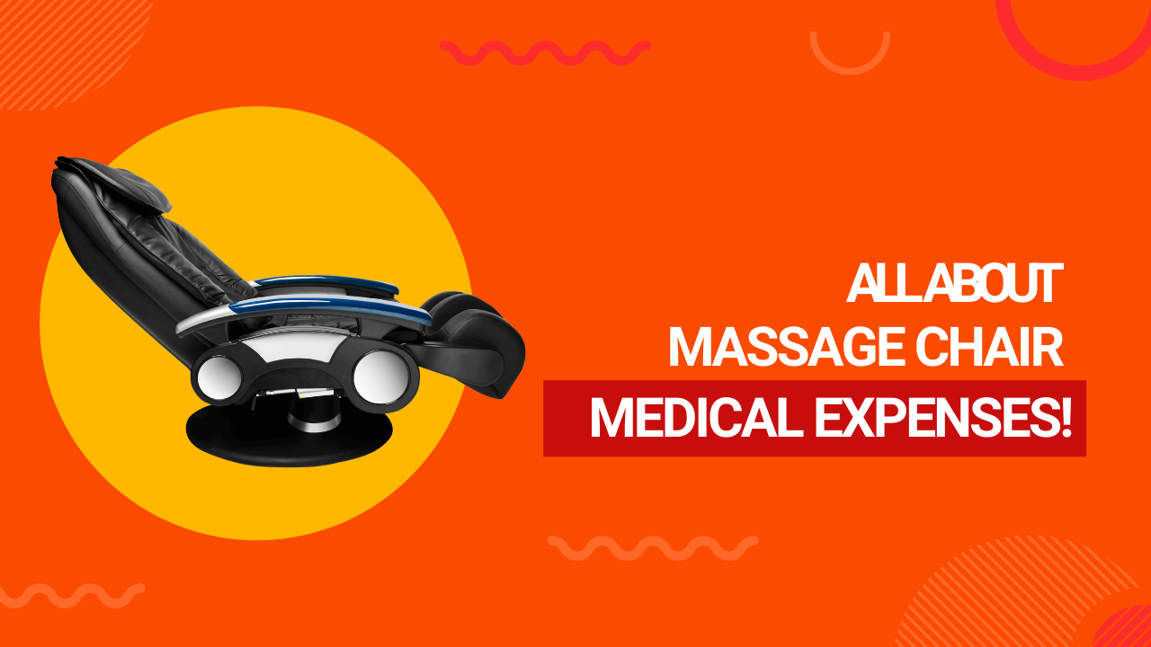 Massage Chair Medical Expenses