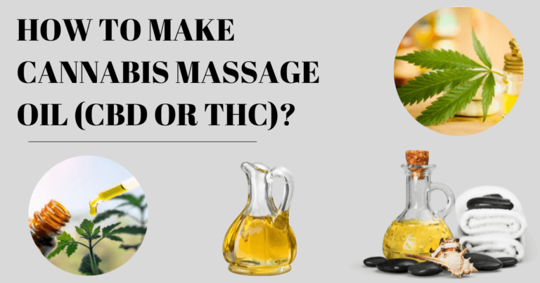 How to Make Cannabis Massage Oil (CBD or THC)?