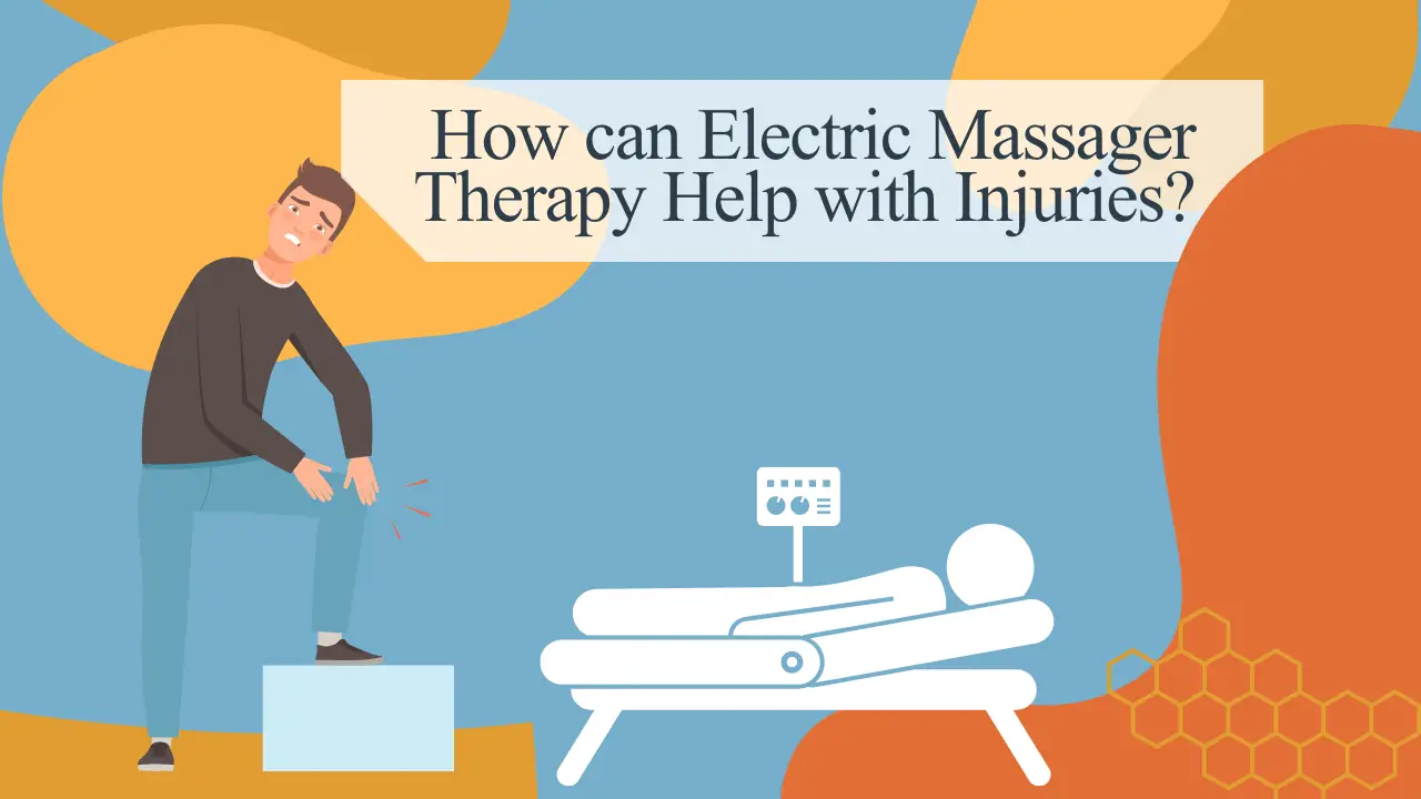Electric Massager Therapy Help with Injuries