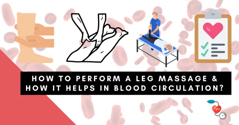 How to Perform a Leg Massage and How it helps in Blood Circulation?