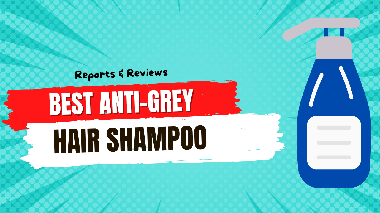 Anti Gray Hair Shampoo