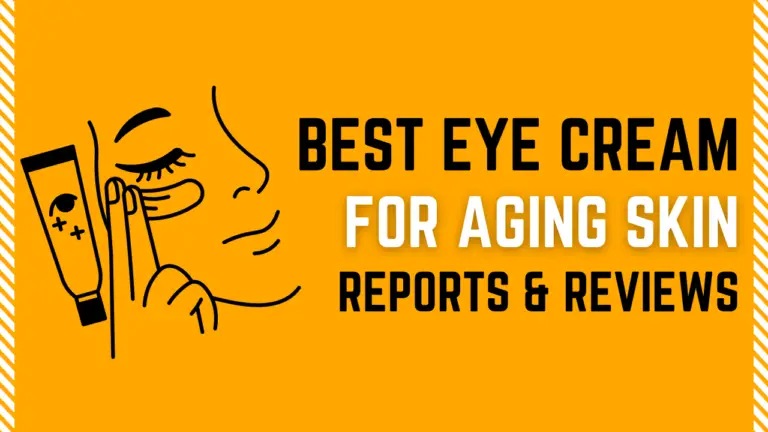 Best Eye Cream For Aging Skin Consumer Reviews And Reports