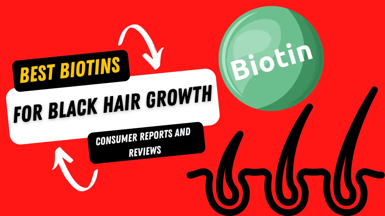 Biotins For Black Hair Growth