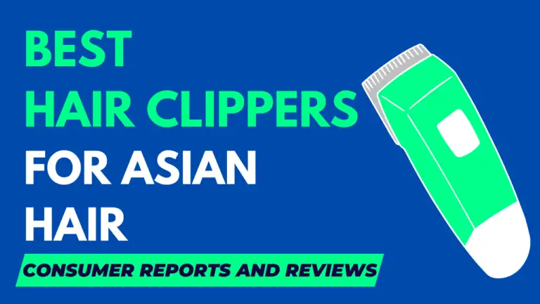 Best Hair Clippers For Asian Hair Consumer Reviews And Reports
