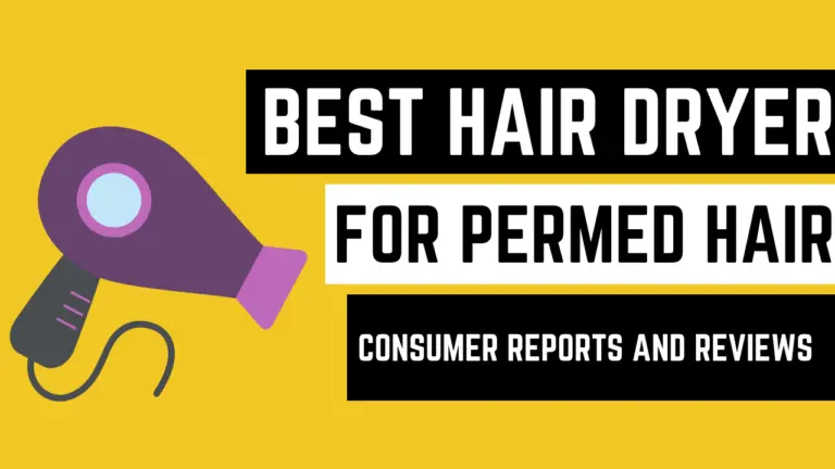 Best Hair Dryer For Permed Hair Consumer Reviews And Reports