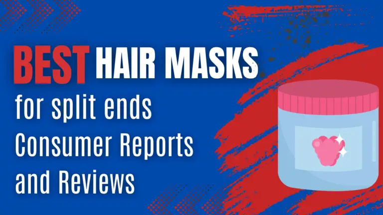 Best Hair Masks For Split Ends Consumer Reviews And Reports
