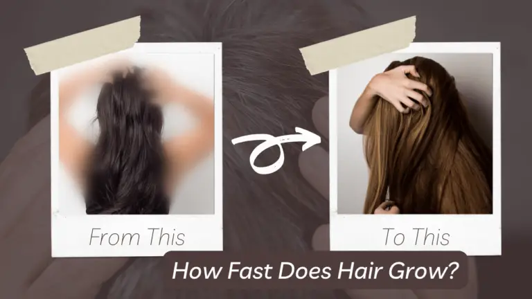 How Fast Does Hair Grow?